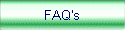 FAQ's